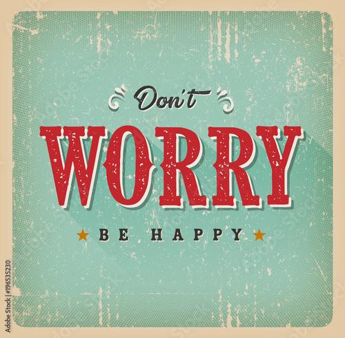 Don't Worry Be Happy